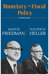 Monetary vs. Fiscal Policy  - A Dialogue