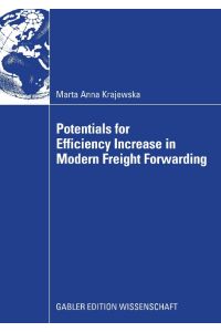 Potentials for Efficiency Increase in Modern Freight Forwarding