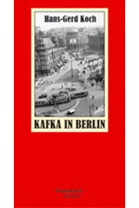 Kafka in Berlin  - Eine historische Stadtreise
