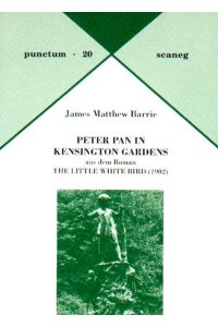 Peter Pan in Kensington Gardens  - Aus dem Roman The Little White Bird (1902). Punctum 20