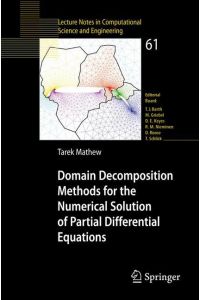 Domain Decomposition Methods for the Numerical Solution of Partial Differential Equations