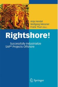 Rightshore!  - Successfully Industrialize SAP® Projects Offshore