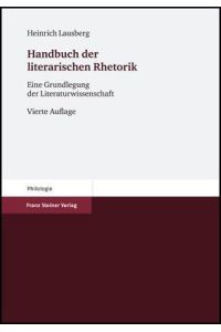 Handbuch der literarischen Rhetorik  - Eine Grundlegung der Literaturwissenschaft