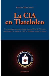 La CIA En Tlatelolco