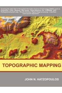 Topographic Mapping  - Covering the Wider Field of Geospatial Information Science & Technology (GIS&T)