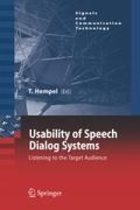 Usability of Speech Dialog Systems  - Listening to the Target Audience