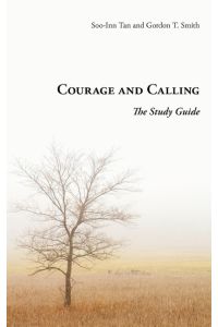 Courage and Calling  - The Study Guide