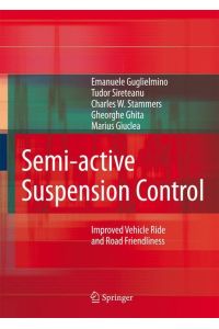 Semi-active Suspension Control  - Improved Vehicle Ride and Road Friendliness