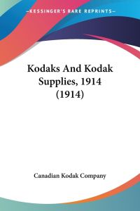 Kodaks And Kodak Supplies, 1914 (1914)