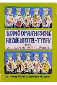 Homöopathische Arzneimittel-Typen 1
