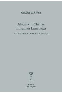 Alignment Change in Iranian Languages  - A Construction Grammar Approach