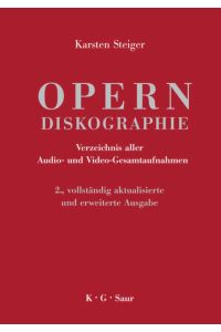 Opern-Diskographie  - Verzeichnis aller Audio- und Video-Gesamtaufnahmen