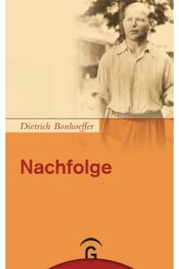 Nachfolge  - Kart. Ausgabe der Dietrich Bonhoeffer Werke, Band 4