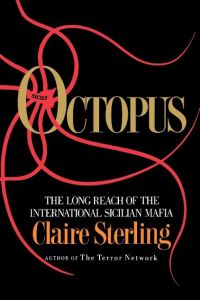 Octopus  - The Long Reach of the Sicilian Mafia