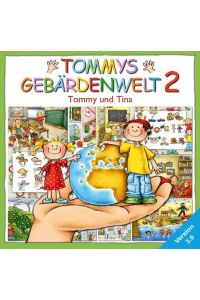 Tommys Gebärdenwelt 2, Version 3. 0. CD-ROM für Windows 95/97/2000/XP  - Deutsche Gebärdensprache für Kinder, 2.Teil