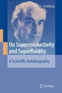 On Superconductivity and Superfluidity  - A Scientific Autobiography