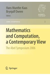 Mathematics and Computation, a Contemporary View  - The Abel Symposium 2006