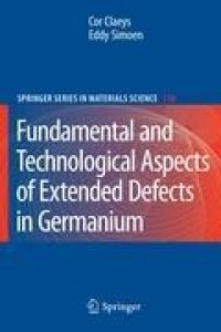 Extended Defects in Germanium  - Fundamental and Technological Aspects