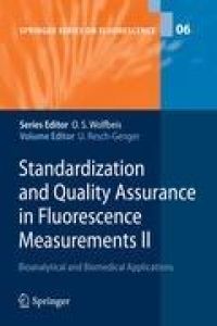 Standardization and Quality Assurance in Fluorescence Measurements II  - Bioanalytical and Biomedical Applications