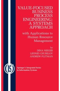 Value-Focused Business Process Engineering : a Systems Approach  - with Applications to Human Resource Management
