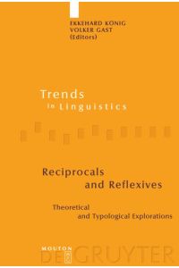 Reciprocals and Reflexives  - Theoretical and Typological Explorations