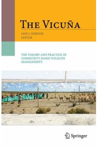 The Vicuña  - The Theory and Practice of Community Based Wildlife Management