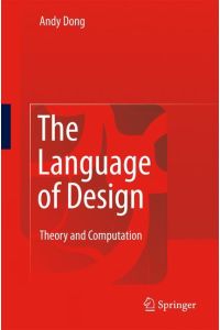 The Language of Design  - Theory and Computation