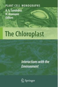 The Chloroplast  - Interactions with the Environment