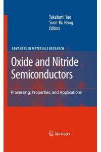 Oxide and Nitride Semiconductors  - Processing, Properties, and Applications