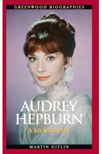Audrey Hepburn  - A Biography