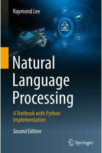 Natural Language Processing  - A Textbook with Python Implementation