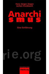 Anarchismus  - Eine Einführung