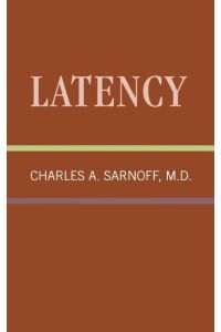 Latency  - Classical Psychoanalysis and Its Applications
