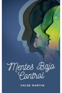 Mentes Bajo Control