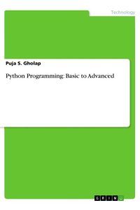 Python Programming: Basic to Advanced