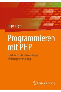 Programmieren mit PHP  - Einstieg in die serverseitige Webprogrammierung