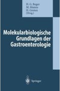 Molekularbiologische Grundlagen der Gastroenterologie