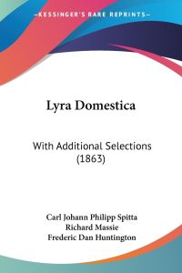Lyra Domestica  - With Additional Selections (1863)