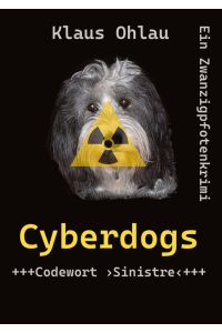 Cyberdogs  - Codewort ¿Sinistre¿