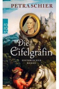 Die Eifelgräfin  - Historischer Roman