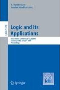 Logic and Its Applications  - Third Indian Conference, ICLA 2009, Chennai, India, January 7-11, 2009, Proceedings