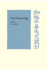 T'Ao Yuan-Ming  - Volume 1, Translation and Commentary: His Works and Their Meaning