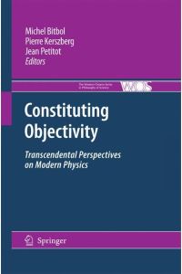 Constituting Objectivity  - Transcendental Perspectives on Modern Physics