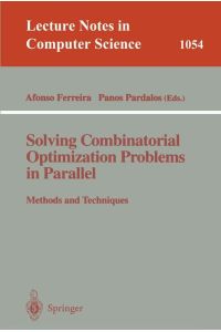 Solving Combinatorial Optimization Problems in Parallel Methods and Techniques  - Methods and Techniques