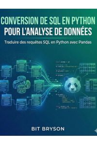 Conversion de SQL en Python pour l'analyse de données