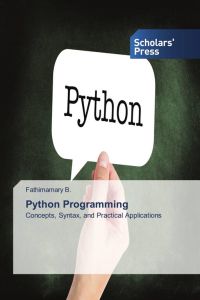 Python Programming - Concepts, Syntax, and Practical Applications