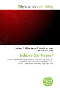 Eclipse (software)  - Software development environment, Programming language, Integrated        development environment, C++, COBOL, Python (programming language), Perl