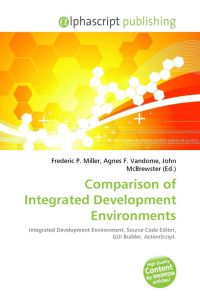 Comparison of Integrated Development Environments - Integrated Development Environment, Source Code Editor, GUI Builder, ActionScript.