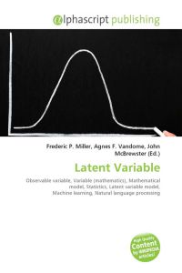 Latent Variable - Observable variable, Variable (mathematics), Mathematical model, Statistics, Latent variable model, Machine learning, Natural language processing