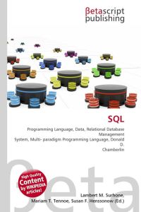 SQL - Programming Language, Data, Relational Database Management System, Multi- paradigm Programming Language, Donald D. Chamberlin